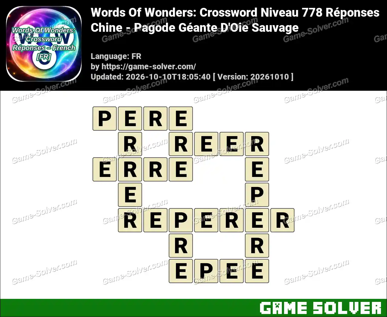 Words Of Wonders: Crossword Niveau 778 Réponses – Chine – Pagode Géante D’Oie Sauvage